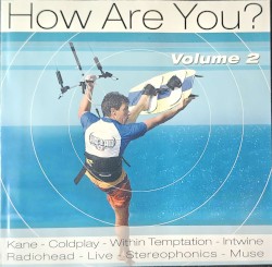 How Are You?, Volume 2
