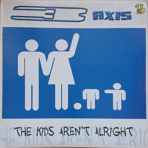 The Kids Aren't Alright
