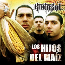 Los Hijos Del Maiz
