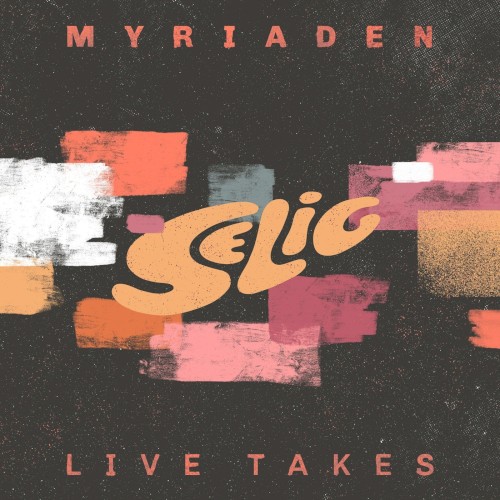 MYRIADEN LIVE TAKES