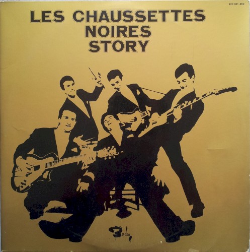Les Chaussettes Noires Story