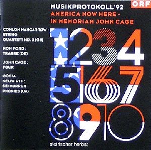 Musikprotokoll '92: America Now Here - In Memoriam John Cage