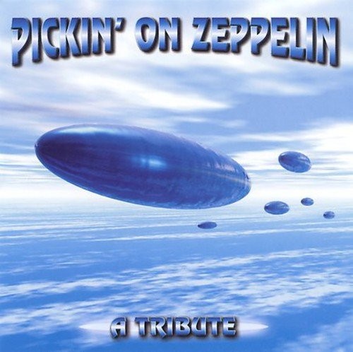 Pickin’ on Zeppelin: A Tribute