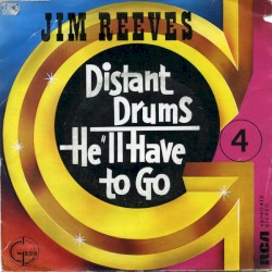 Distant Drums / He’ll Have to Go