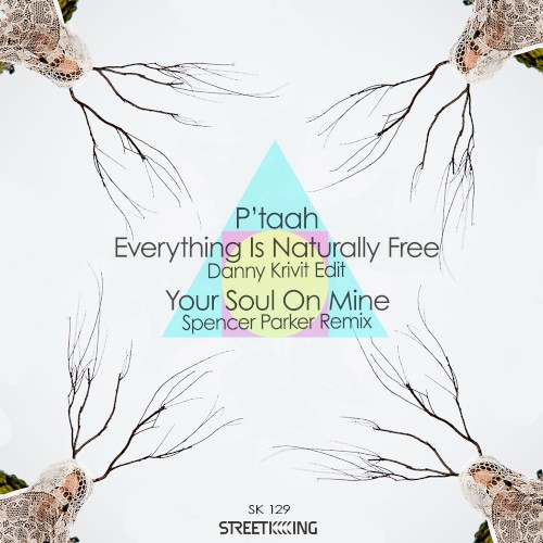 Everything Is Naturally Free / Your Soul on Mine
