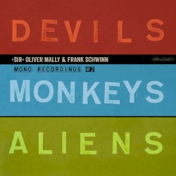 Devils Monkeys Aliens