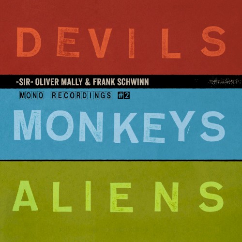 Devils Monkeys Aliens
