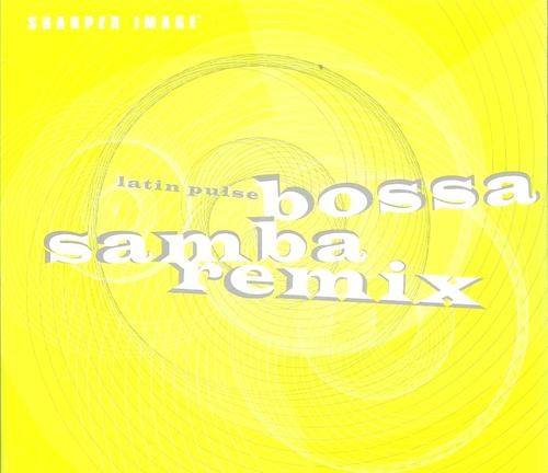 Latin Pulse: Bossa Samba Remix