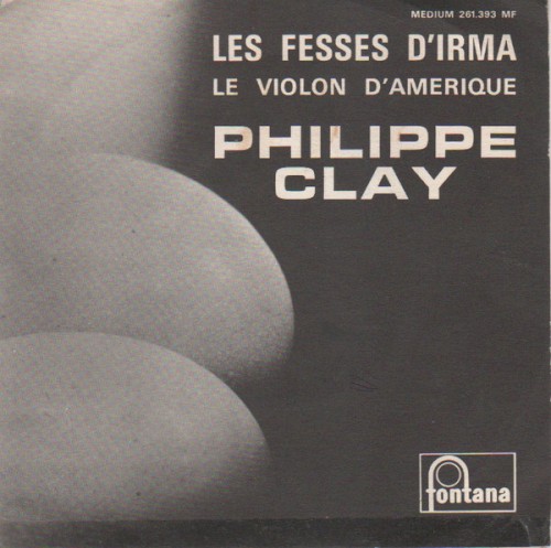 Les Fesses d’Irma / Le Violon d’Amérique
