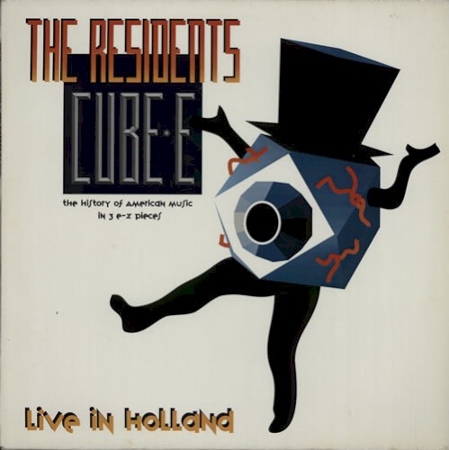 Cube E: Live in Holland: The History of American Music in 3 EZ Pieces