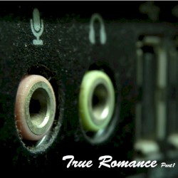 True Romance Part.1