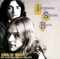 Across the Airwaves: BBC Radio Recordings 1969-1974