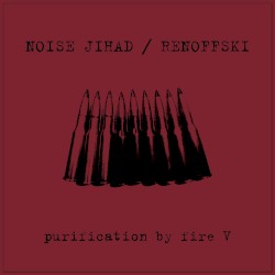 Purification by Fire V