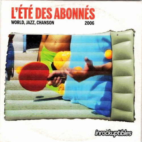 L’Été des abonnés 2006