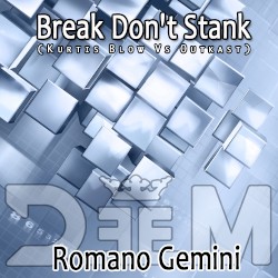 Break Don’t Stank
