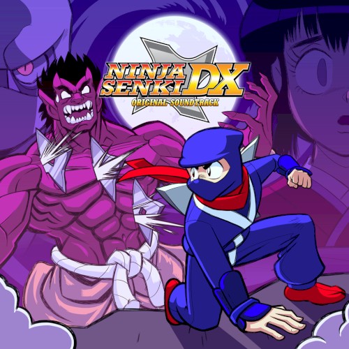 Ninja Senki DX Original Soundtrack