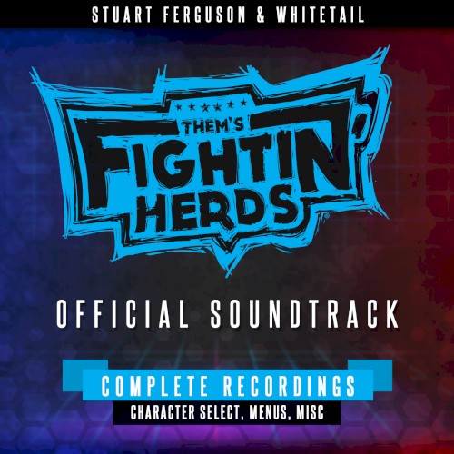 Them’s Fightin’ Herds (Complete Recordings – Character Select/Menus/Misc Stages)