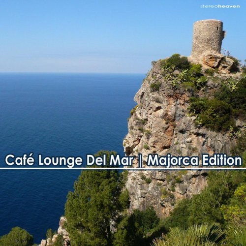 Café Lounge del Mar: Majorca Edition