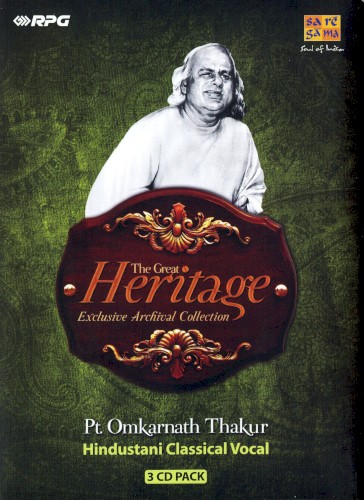The Great Heritage: Pt. Omkarnath Thakur