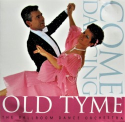Come Dancing: Old Tyme