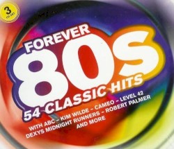 Forever 80s: 54 Classic Hits