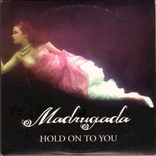 Hold On to You