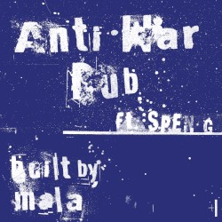 Anti War Dub
