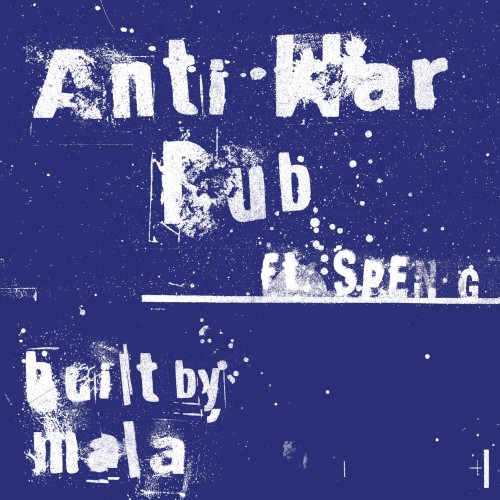 Anti War Dub