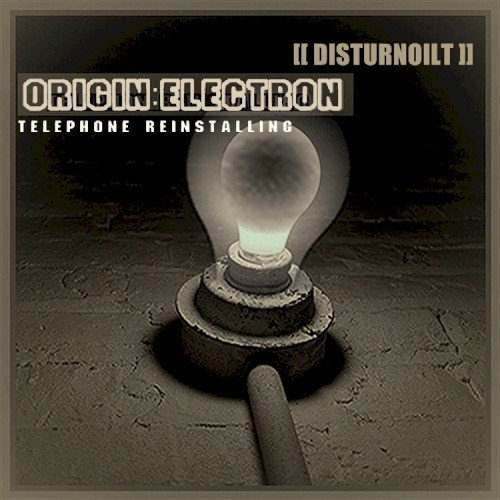 Origin:Electron [Telephone Reinstalling]
