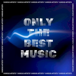 Only the Best Music