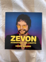 Zevon: Accidentally Like a Martyr
