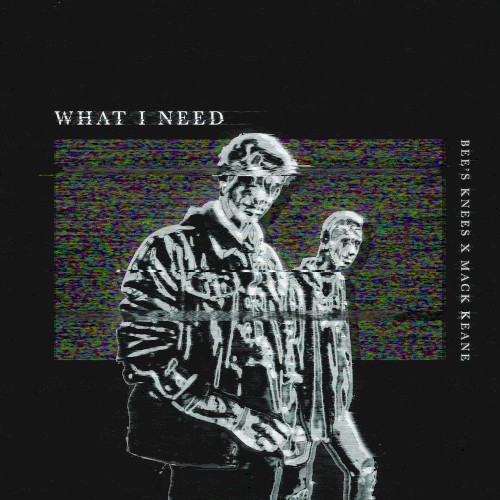 What I Need