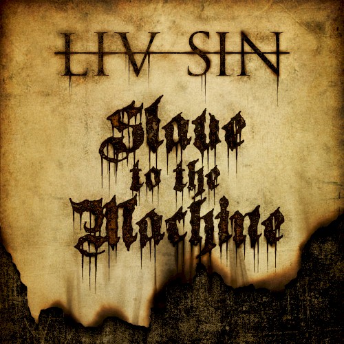 Slave to the Machine