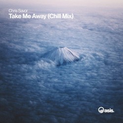 Take Me Away (Chill Mix)