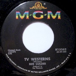 TV Westerns / The Dobro's Catchin' On Again (And I'm Gonna Be A Star)