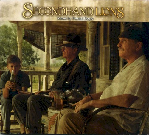 Secondhand Lions (Original Motion Picture Score)