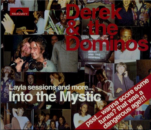 Into the Mystic (Layla Sessions and More)