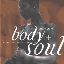 Body + Soul: After Dark