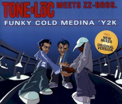 Funky Cold Medina 'Y2K
