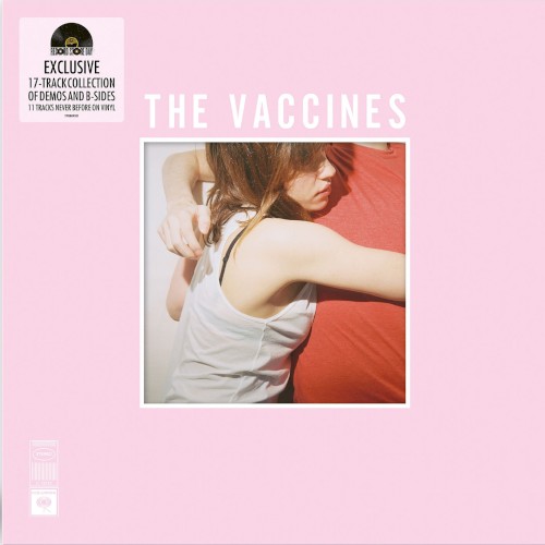 What Did You Expect From The Vaccines? (demos and b-sides)