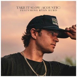 Take It Slow (acoustic)