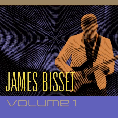 James Bisset Volume 1