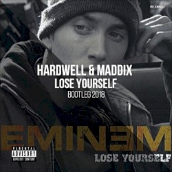 Eminem - Lose Yourself (Hardwell & Maddix Bootleg)