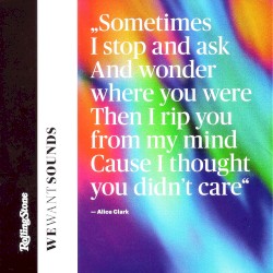 Rolling Stone: Rare Trax, Volume 132: We want Sounds