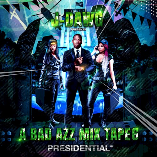 A Bad Azz Mix Tape 6