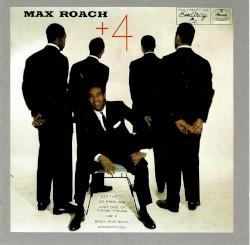 Max Roach + 4