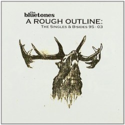 A Rough Outline: The Singles & B-Sides 1995-2003