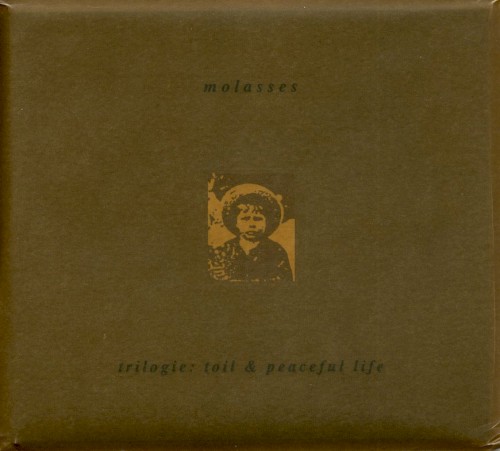 Trilogie: Toil & Peaceful Life