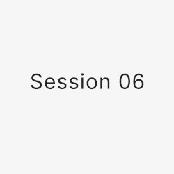 Session 06