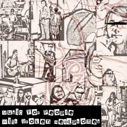 Music for People With Broken Headphones